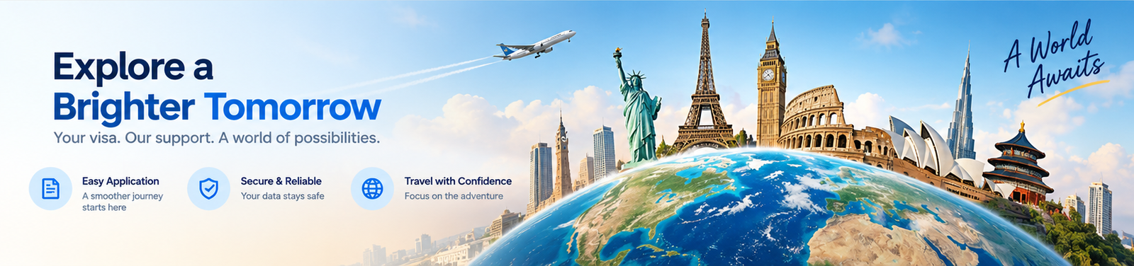 Explore a brighter tomorrow with easy, secure and reliable visa application support